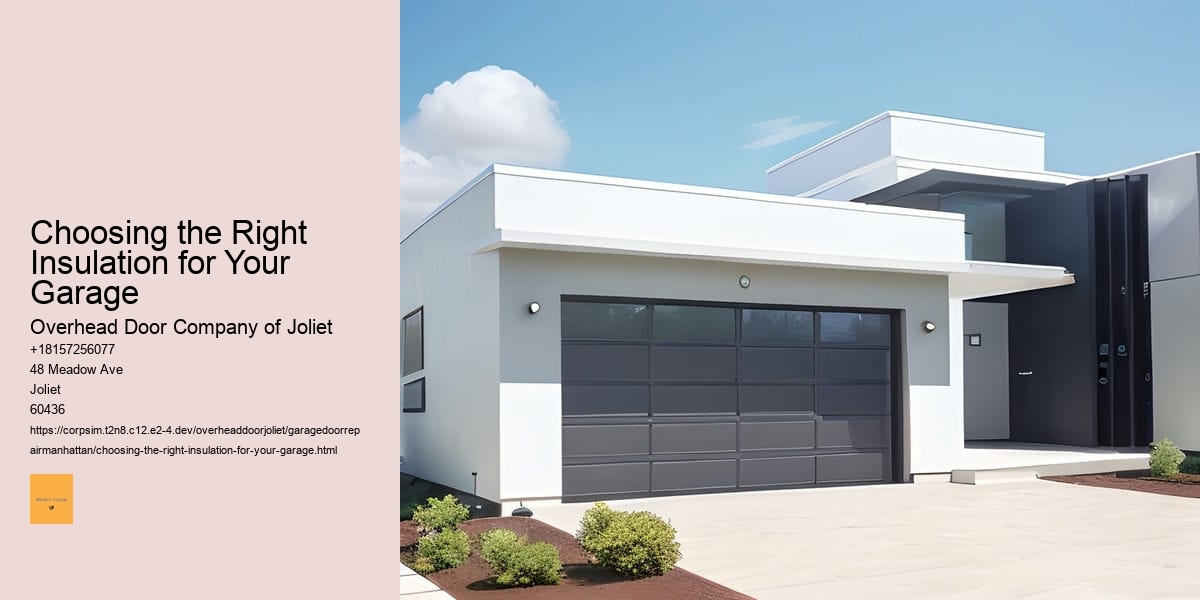 Choosing the Right Insulation for Your Garage