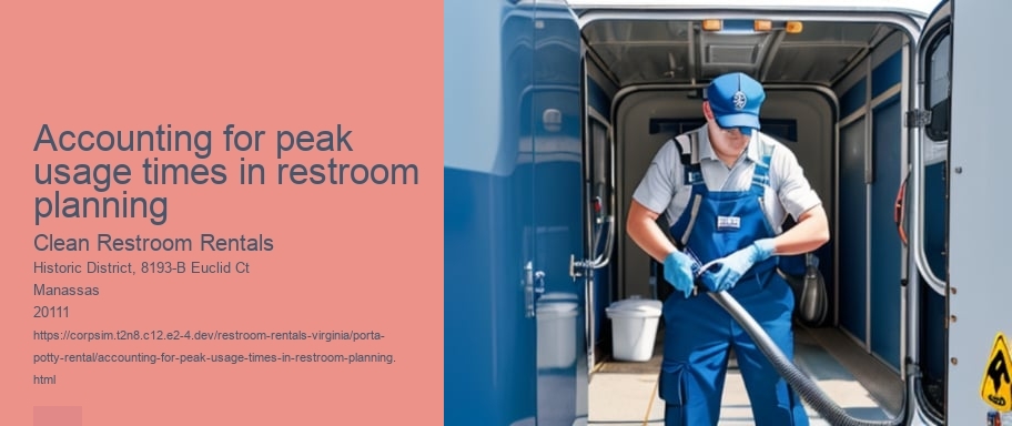 Accounting for peak usage times in restroom planning