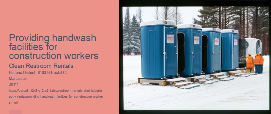 Providing handwash facilities for construction workers